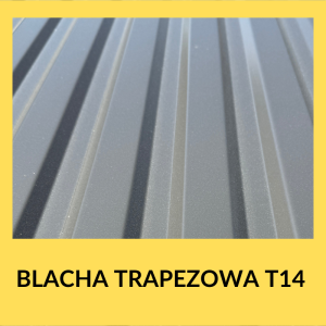 Blacha trapezowa T14 2 gat  OUTLET 13,5 PLN/mb
